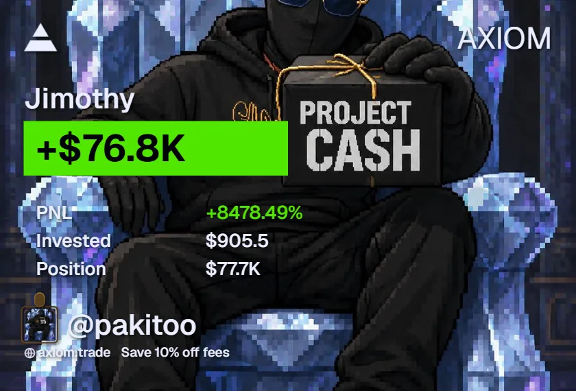 Axiom: Jimothy +$76.8K, PNL +8478.49%, wejscie $905.50, pozycja $77.7K